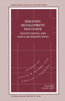 Paperback Debating Development Discourse: Institutional and Popular Perspectives Book