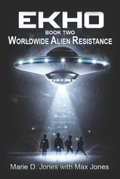 Paperback Ekho 2: Worldwide Alien Resistance Book