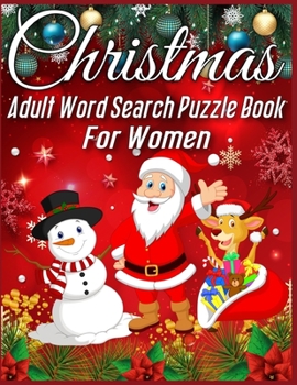 Christmas Adult Word Search Puzzle Book For Women: christmas word search puzzle for Women christmas word search books Best Christmas gift for women
