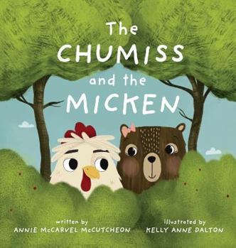 Hardcover The Chumiss and the Micken Book
