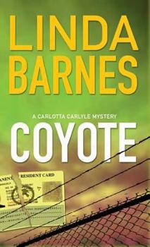 Coyote - Book #3 of the Carlotta Carlyle