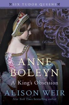 Hardcover Anne Boleyn, a King's Obsession Book
