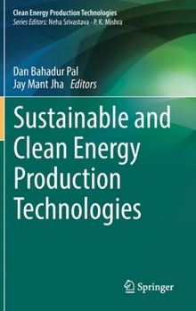 Hardcover Sustainable and Clean Energy Production Technologies Book