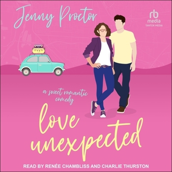 Audio CD Love Unexpected: A Sweet Romantic Comedy Book