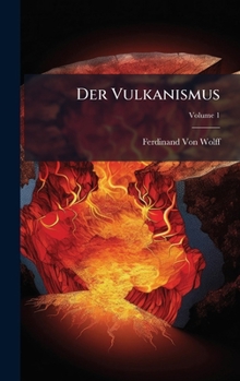 Hardcover Der Vulkanismus [German] Book