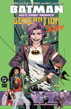 Paperback Batman: White Knight Presents: Generation Joker Book
