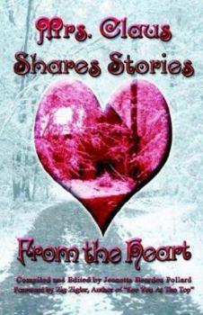 Paperback Mrs. Claus Shares Stories from the Heart Book