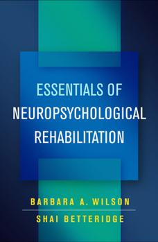 Paperback Essentials of Neuropsychological Rehabilitation Book