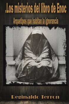 Paperback Los misterios del libro de Enoc Arquetipos que habitan la ignorancia [Spanish] Book