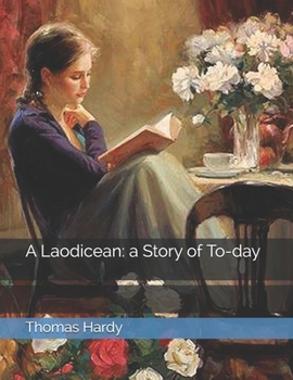 Paperback A Laodicean: a Story of To-day Book