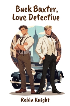 Paperback Buck Baxter, Love Detective Book