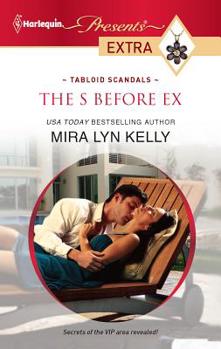 The S Before Ex - Book #1 of the Tabloid Scandals