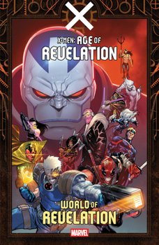 Paperback X-Men: Age of Revelation - World of Revelation Book
