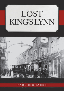 Paperback Lost King's Lynn Book