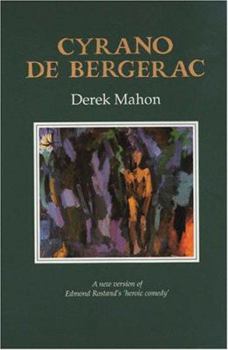 Cyrano De Bergerac: A new version of Edmond Rostand's 'heroic comedy'