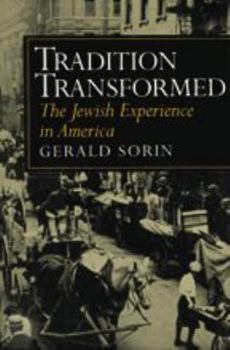 Paperback Tradition Transformed: The Jewish Experience in America Book