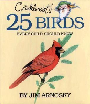 Hardcover Crinkleroot's 25 Birds Every Child Should Know Book