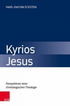 Paperback Kyrios Jesus: Perspektiven Einer Christologischen Theologie [German] Book