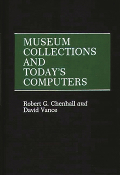 Hardcover Museum Collections and Today's Computers Book