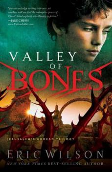 Valley of Bones - Book #3 of the Jerusalem's Undead Trilogy