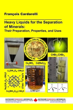 Paperback Heavy Liquids for the Separation of Minerals: Their Preparation, Properties, and Uses Book