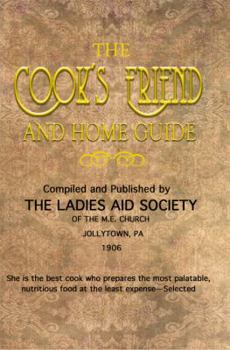 Paperback The Cook's Friend and Home Guide Book