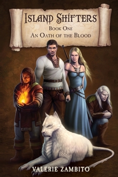 An Oath of the Blood - Book #1 of the Island Shifters