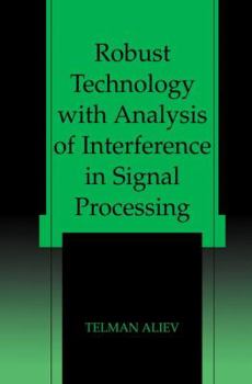 Hardcover Robust Technology with Analysis of Interference in Signal Processing Book