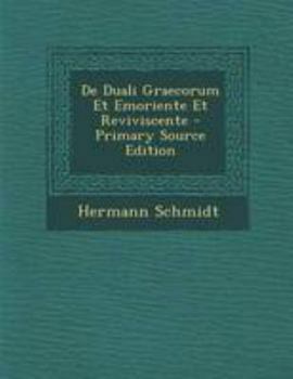 Paperback de Duali Graecorum Et Emoriente Et Reviviscente - Primary Source Edition [Latin] Book