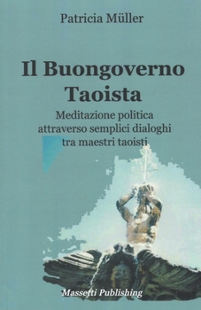 Paperback Il Buongoverno Taoista [Italian] Book