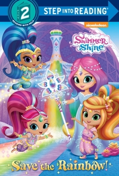 Library Binding Save the Rainbow! (Shimmer and Shine) Book