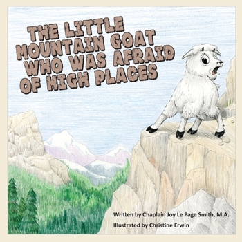 Paperback The Little Mountain Goat Who Was Afraid of High Places Book