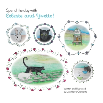 Paperback Spend the Day with Celeste and Yvette! Book