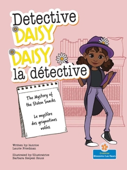 Paperback Le Mystère Des Grignotines Volées (the Mystery of the Stolen Snacks) Bilingual Eng/Fre [French] Book