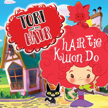 Paperback Tori and Her Hair: Hair Tie Kwon Do Book