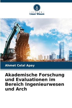 Paperback Akademische Forschung und Evaluationen im Bereich Ingenieurwesen und Arch [German] Book
