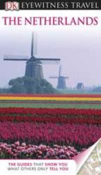 Eyewitness Travel Guides Netherlands - Book  of the Eyewitness Travel Guides