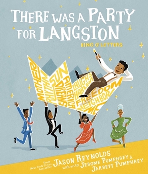 Hardcover There Was a Party for Langston: (Caldecott Honor & Coretta Scott King Illustrator Honor) Book