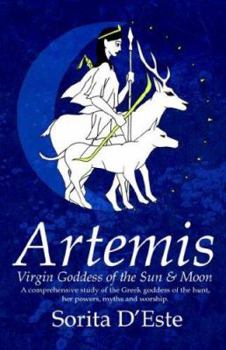 Paperback Artemis - Virgin Goddess of the Sun & Moon Book