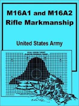 Paperback M16A1 and M16A2 Rifle Marksmanship Book