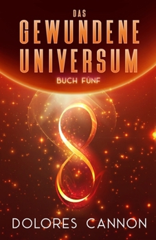 Paperback DAS GEWUNDENE UNIVERSUM Buch Fünf [German] Book