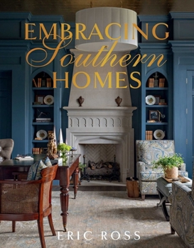 Embracing Southern Homes