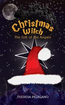 Paperback Christmas Witch, The Gift of the Angels Book