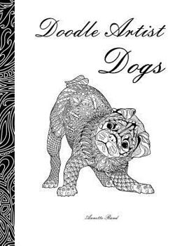 Paperback Doodle Artist - Dogs: A colouring book for grown ups Book