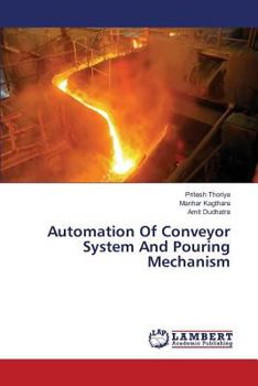Paperback Automation Of Conveyor System And Pouring Mechanism Book