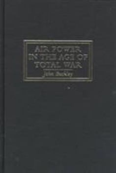 Hardcover Air Power in the Age of Total War Book