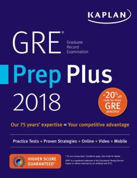 Paperback GRE Prep Plus 2018: Practice Tests + Proven Strategies + Online + Video + Mobile Book