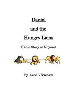 Paperback Daniel and the Hungry Lions: Bible Story in Rhyme Book