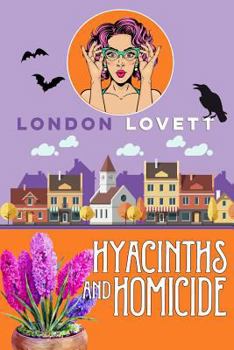 Hyacinths and Homicide - Book #8 of the Port Danby