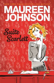 Suite Scarlett by Maureen Johnson (2009-05-01) - Book #1 of the Scarlett